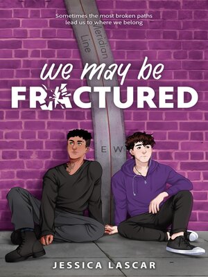 cover image of We May Be Fractured